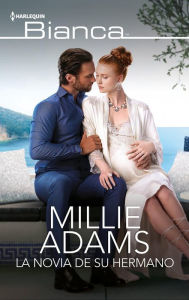 Title: La novia de su hermano, Author: Millie Adams