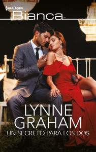 Title: Un secreto para los dos, Author: Lynne Graham