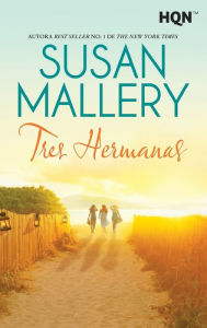 Title: Tres hermanas, Author: Susan Mallery