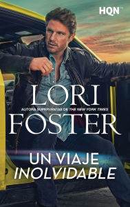 Title: Un viaje inolvidable, Author: Lori Foster