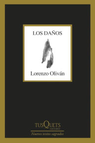 Title: Los daños, Author: Lorenzo Oliván