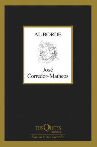 Title: Al borde, Author: José Corredor-Matheos