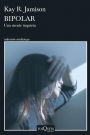 Bipolar: Testimonio sobre afectos y locura