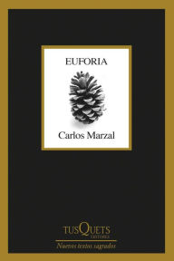 Title: Euforia, Author: Carlos Marzal