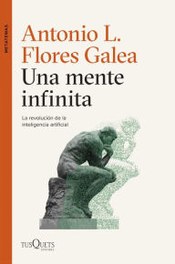 Title: Una mente infinita, Author: Antonio Luis Flores Galea