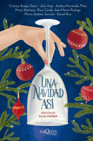 Title: Una Navidad así: Edición de Elisa Ferrer, Author: Julia Viejo