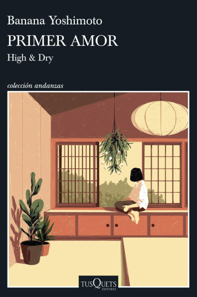 Primer amor: High & Dry