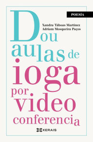 Title: Dou aulas de ioga por videoconferencia, Author: Xandra Táboas Martínez