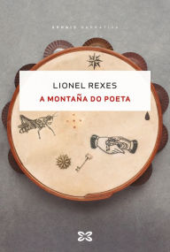 Title: A montaña do poeta, Author: Lionel Rexes