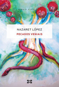 Title: Pecados veniais, Author: Nazaret López