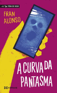 Title: A curva da pantasma, Author: Fran Alonso