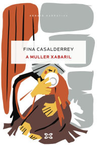 Title: A Muller Xabaril, Author: Fina Casalderrey