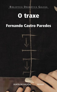 Title: O traxe, Author: José Fernando Castro Paredes