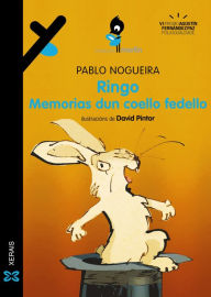 Title: Ringo. Memorias dun coello fedello, Author: Pablo Nogueira