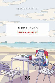 Title: O estranxeiro, Author: Álex Alonso