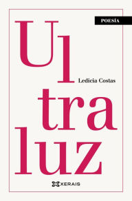 Title: Ultraluz, Author: Ledicia Costas
