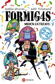 Title: Formigas. Misión Entroido, Author: Pere Tobaruela
