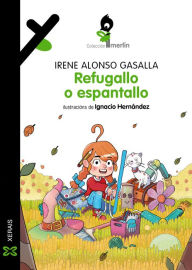 Title: Refugallo o espantallo, Author: Irene Alonso Gasalla