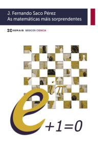 Title: As matemáticas máis sorprendentes, Author: Fernando Saco Pérez