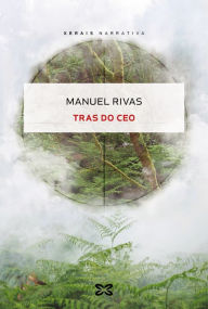 Title: Tras do Ceo, Author: Manuel Rivas