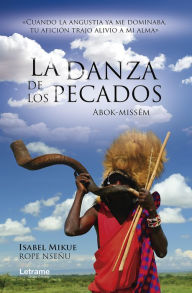 Title: La danza de los pecados, Author: Isabel Mikue