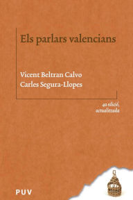 Title: Els parlars valencians (4a ed. actualitzada), Author: Vicent Beltran Calvo