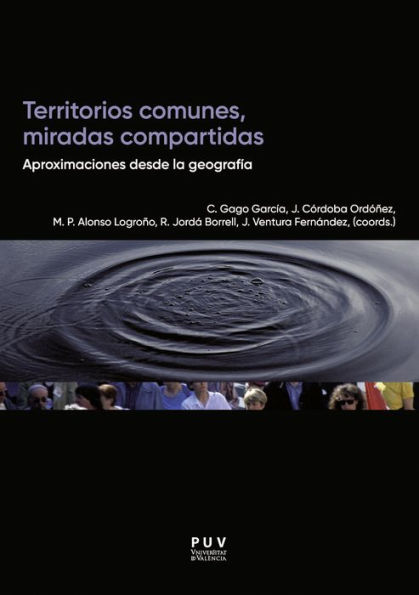 Territorios comunes, miradas compartidas: Aproximaciones desde la geografía