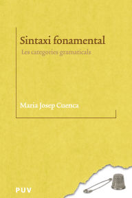 Title: Sintaxi fonamental: Les categories gramaticals, Author: Maria Josep Cuenca