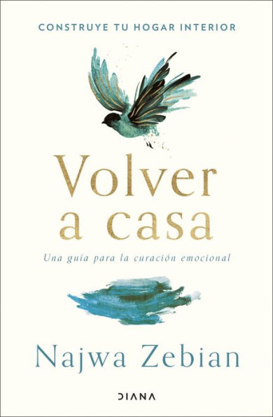 Volver a casa: Una guía para curación emocional