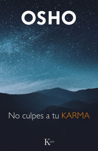 Title: NO CULPES A TU KARMA, Author: Osho