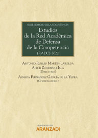 Title: Estudios de la Red Académica de Defensa de la Competencia (RADC), Author: Antonio Robles Martín-Laborda