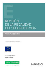 Title: Revisión de la fiscalidad del seguro de vida, Author: Fátima Pablos Mateos