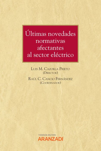 Últimas novedades normativas afectantes al sector eléctrico