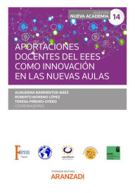 Title: Aportaciones docentes del EEES como innovación en las nuevas aulas, Author: Almudena Barrientos-Baez