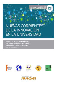 Title: Nuevas corrientes de la innovación en la Universidad, Author: David Caldevilla Domínguez