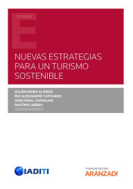 Title: Nuevas estrategias para un turismo sostenible, Author: António Abreu