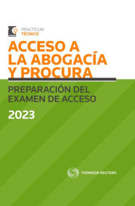 Title: Acceso a la Abogacía y Procura. Preparación del examen de acceso 2023, Author: Alberto Palomar Olmeda