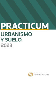 Title: Practicum de urbanismo y suelo 2023, Author: Alberto Palomar Olmeda