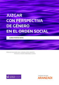 Title: Juzgar con perspectiva de género en el orden social, Author: Glòria Poyatos Matas