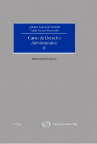 Title: Curso de Derecho Administrativo II, Author: Eduardo García de Enterría y Martínez-Carande