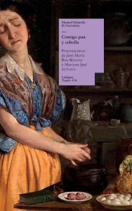 Title: Contigo pan y cebolla, Author: Manuel Eduardo De Gorostiza