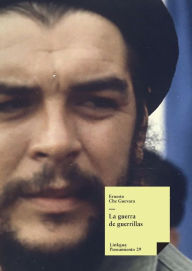 Title: La guerra de guerrillas, Author: Ernesto Che Guevara