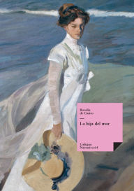 Title: La hija del mar, Author: Rosalïa de Castro