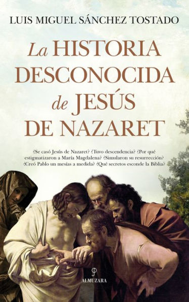 Historia desconocida de Jesús de Nazaret, La