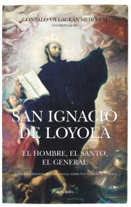 Title: San Ignacio de Loyola, Author: Various Authors
