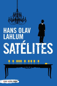 Title: Satélites, Author: Hans Olav Lahlum