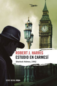 Title: Estudio en carmesí, Author: Robert J. Harris