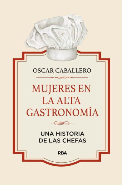 Mujeres en la alta gastronomía: Una historia de las chefas