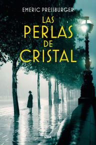 Title: Las perlas de cristal, Author: Emeric Pressburger