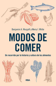 Title: Modos de comer, Author: Benjamin Wurgaft